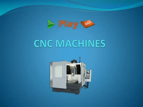 cnc machine operation and programming ppt|cnc machine maintenance ppt.